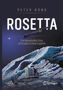 Peter Bond: Rosetta: The Remarkable Story of Europe's Comet Explorer, Buch