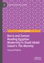 Youssef Rakha: Barra and Zaman: Reading Egyptian Modernity in Shadi Abdel Salam¿s The Mummy, Buch