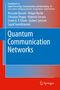 Riccardo Bassoli: Quantum Communication Networks, Buch