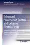 Connor Devyn William Mosley: Enhanced Polarisation Control and Extreme Electric Fields, Buch