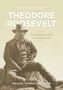 Michael Patrick Cullinane: Remembering Theodore Roosevelt, Buch