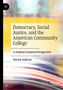 Patrick Sullivan: Democracy, Social Justice, and the American Community College, Buch
