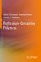 Ulrich S. Schubert: Ruthenium-Containing Polymers, Buch
