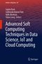 : Advanced Soft Computing Techniques in Data Science, IoT and Cloud Computing, Buch