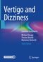 Michael Strupp: Vertigo and Dizziness, Buch