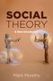 Mark Murphy: Social Theory, Buch