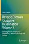 Heinz Ludwig: Reverse Osmosis Seawater Desalination Volume 2, Buch