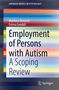 Emma Goodall: Employment of Persons with Autism, Buch