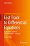 Albert Fässler: Fast Track to Differential Equations, Buch