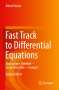 Albert Fässler: Fast Track to Differential Equations, Buch