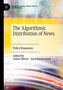 The Algorithmic Distribution of News, Buch