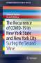 Rodrick Wallace: The Recurrence of COVID-19 in New York State and New York City, Buch