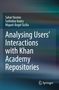 Sahar Yassine: Analysing Users' Interactions with Khan Academy Repositories, Buch