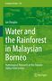 Ian Douglas: Water and the Rainforest in Malaysian Borneo, Buch