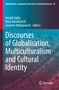 Discourses of Globalisation, Multiculturalism and Cultural Identity, Buch