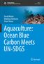 David Moore: Aquaculture: Ocean Blue Carbon Meets UN-SDGS, Buch