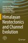 Himalayan Neotectonics and Channel Evolution, Buch