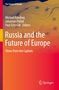 Russia and the Future of Europe, Buch