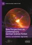 New Perspectives on Contemporary German Science Fiction, Buch