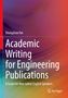 Zhongchao Tan: Academic Writing for Engineering Publications, Buch