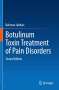Bahman Jabbari: Botulinum Toxin Treatment of Pain Disorders, Buch