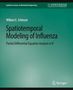 William E. Schiesser: Spatiotemporal Modeling of Influenza, Buch