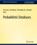 Dan Suciu: Probabilistic Databases, Buch