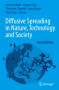 Diffusive Spreading in Nature, Technology and Society, Buch