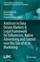 Antitrust in Data Driven Markets & Legal Framework for Influencers, Native Advertising and Control over the Use of AI in Marketing, Buch
