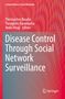 Disease Control Through Social Network Surveillance, Buch