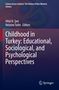Childhood in Turkey: Educational, Sociological, and Psychological Perspectives, Buch