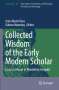 Collected Wisdom of the Early Modern Scholar, Buch