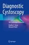 Michael O'Neill: Diagnostic Cystoscopy, Buch