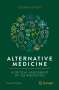 Edzard Ernst: Alternative Medicine, Buch