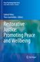 Restorative Justice: Promoting Peace and Wellbeing, Buch