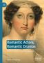 James Armstrong: Romantic Actors, Romantic Dramas, Buch