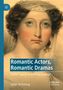 James Armstrong: Romantic Actors, Romantic Dramas, Buch