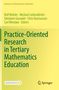 Practice-Oriented Research in Tertiary Mathematics Education, Buch