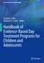 Handbook of Evidence-Based Day Treatment Programs for Children and Adolescents, Buch