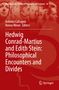 Hedwig Conrad-Martius and Edith Stein: Philosophical Encounters and Divides, Buch