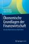 Sabine Elmiger: Ökonomische Grundlagen der Finanzwirtschaft, Buch