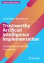 Josef Baker-Brunnbauer: Trustworthy Artificial Intelligence Implementation, Buch