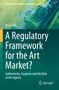 Anna Bolz: A Regulatory Framework for the Art Market?, Buch