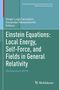 Einstein Equations: Local Energy, Self-Force, and Fields in General Relativity, Buch