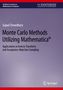 Sujaul Chowdhury: Monte Carlo Methods Utilizing Mathematica®, Buch