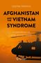 Deepak Tripathi: Afghanistan and the Vietnam Syndrome, Buch
