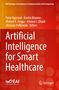 Artificial Intelligence for Smart Healthcare, Buch