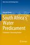 Anja Du Plessis: South Africa¿s Water Predicament, Buch