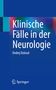 Ondrej Dolezal: Klinische Fälle in der Neurologie, Buch