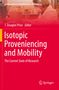 Isotopic Proveniencing and Mobility, Buch